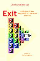 Exit : Endings and New Beginnings in Literature and Life.