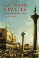 Antonio Vivaldi : the red priest of Venice /