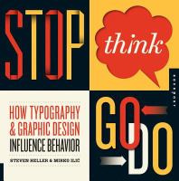 Stop think go, do how typography & graphic design influence behavior /