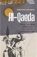 Al-Qaeda from global network to local franchise /