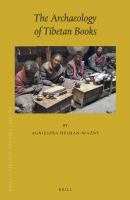 The Archaeology of Tibetan Books.