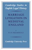 Marriage litigation in medieval England /