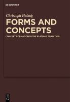 Forms and Concepts : Concept Formation in the Platonic Tradition.
