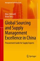 Global Sourcing and Supply Management Excellence in China : Procurement Guide for Supply Experts.