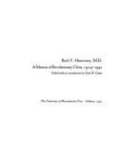 Ruth V. Hemenway, M.D. : a memoir of Revolutionary China, 1924-1941 /