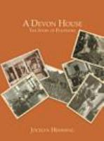 A Devon house the story of Poltimore /