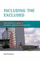 Including the excluded : from practice to policy in European community development /