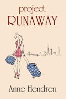 Project runaway /