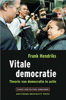 Vitale democratie theorie van democratie in actie /