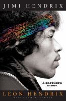 Jimi Hendrix : a brother's story /