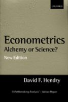 Econometrics : alchemy or science? : essays in econometric methodology /