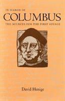 In search of Columbus : the sources for the first voyage /