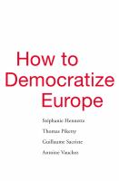 How to democratize Europe /