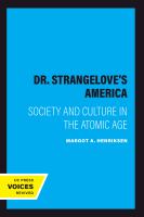 Dr. Strangelove's America : society and culture in the atomic age /