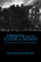 Liberalism and the culture of security : the nineteenth-century rhetoric of reform /