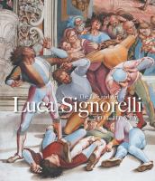 The life and art of Luca Signorelli /