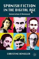 Spanish fiction in the digital age : generation X remixed /