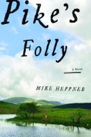 Pike's folly /