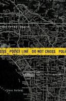 Policing space : territoriality and the Los Angeles Police Department /