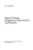Rights of passage : struggles for lesbian and gay legal equality /