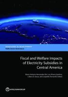 Fiscal and Welfare Impacts of Electricity Subsidies in Central America.
