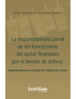 La responsabilidad penal de los funcionarios del sector financiero por el lavado de activos : especial referencia al delito de omisión de control /