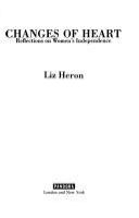 Changes of heart : reflection on women's independence /