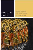 Liturgical power between economic and political theology /