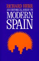 An historical essay on modern Spain /
