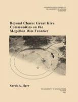 Beyond Chaco : great kiva communities on the Mogollon Rim frontier /