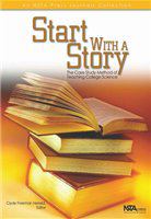 Start with a story the case study method of teaching college science /