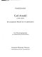 Carl Arnold (1794-1873) : ein europäischer Musiker des 19. Jahrhunderts : eine Dokumentarbiographie mit thematischem Werkverzeichnis /