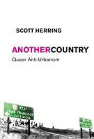 Another country queer anti-urbanism /