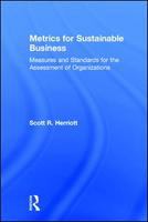 Metrics for sustainable business measures and standards for the assessment of organizations /