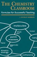 The chemistry classroom : formulas for successful teaching /