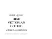 High Victorian Gothic; a study in associationism /