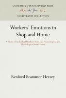 Workers' emotions in shop and home a study of individual workers from the psychological and physiological standpoint,