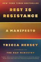 Rest is resistance a manifesto /