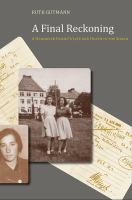 A final reckoning : a Hannover family's life and death in the Shoah /
