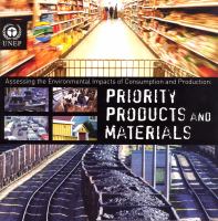 Assessing the environmental impacts of consumption and production : priority products and materials /