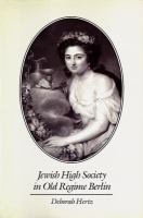 Jewish high society in Old Regime Berlin /