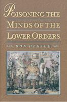 Poisoning the minds of the lower orders /