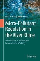 Micro-Pollutant Regulation in the River Rhine Cooperation in a Common-Pool Resource Problem Setting /