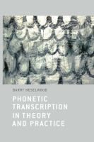 Phonetic transcription in theory and practice /