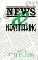 News & newsmaking : essays /