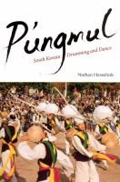 P'ungmul : South Korean drumming and dance /