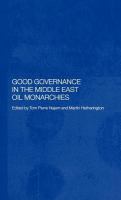 Good Governance in the Middle East Oil Monarchies.