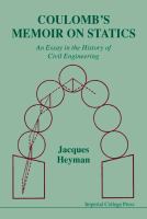 Coulomb's Memoir on statics : an essay in the history of engineering /