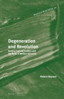 Degeneration and Revolution : Radical Cultural Politics and the Body in Weimar Germany.