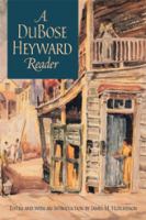 A DuBose Heyward reader /